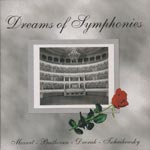 Various Artists - Dreams Of Symphonies: Mozart - Beethoven - Dvorak - Tschaikowsky