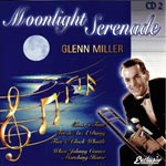 Miller, Glenn - Moonlight Serenade CD 2