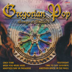Gregorian Pop - Songs & Ballads
