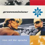 Grooveminister - Raus mit der Sprache [CD]