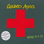 Guano Apes - Living in a lie