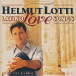 Lotti, Helmut &ndash; Latino Love Songs with the Golden Symphonic Orchestra