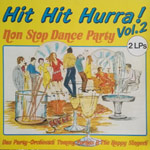 Party-Orchestra Tommy Parkas & the Happy Singers - Hit Hit Hurra! Vol. 2 [DLP]