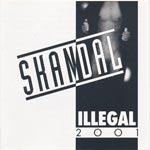 Illegal 2001 - Skandal [CD]