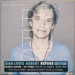 Aubert, Jean-Louis - Refuge (&Eacute;dition Limit&eacute;e - Deluxe - 2CDs Digipack)