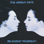 Jeremy Days - Re-invent yourself! [CD]