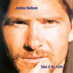 Kadison, Joshua - Take it on faith