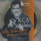 K.C. And The Sunshine - (Shake, Shake, Shake) Shake Your Booty