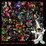 Killing Joke - Democracy