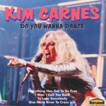 Carnes, Kim - Do you wanna dance [CD]