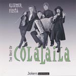 Klezmer Fiesta - The Best Of Colalaila