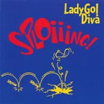 Lady Go! Diva - Sploiiing!