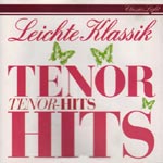 Leichte Klassik - Tenor Hits