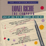 Richie, Lionel - Great Love Songs with the Comodores and Diana Ross - The Composer Series