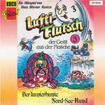 H&ouml;rspiel: Lufti Flutsch - der Geist aus der Flasche 3 - Der kunterbunte Nord-See-Hund