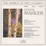 Mahler, Gustav - The World of Classics - Der Titan, R&uuml;ckert-Lieder, Das Lied von der Erde