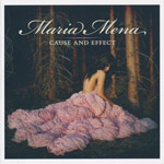 Mena, Maria - Cause and effect [CD]