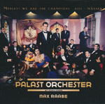 Palast Orchester mit Max Raabe - Medley We are the champions + Kiss + M&auml;nner