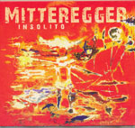 Mitteregger, Herwig - In Solito (Digipack)