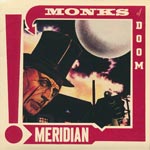 Monks Of Doom - Meridian