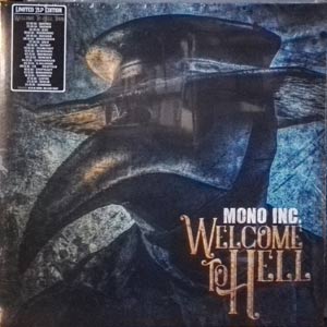 Mono Inc - Welcome to Hell [DLP]
