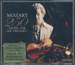 Mozart 250 Musik f&uuml;r die Ewigkeit [3CD-Box]