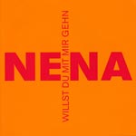 Nena - Willst du mit mir gehn [DCD]