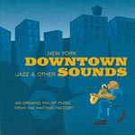 Various Artists - New York Downtown: Jazz and other sounds