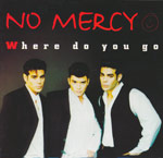 No Mercy - Where do you go