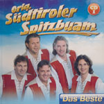 Org. S&uuml;dtiroler Spitzbuam - Das Beste CD 1