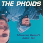 Phoids - Marianne Doesn't Know Yet  