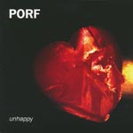 Porf - Unhappy
