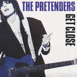Pretenders - Get close [CD]