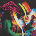 Random Killing - Welcome... [CD]