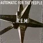 R.E.M. - Automatic for the people [CD]