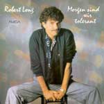 Long, Robert - Morgen sind wir tolerant [Amiga-LP]