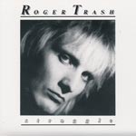 Trash, Roger - Struggle [CD]
