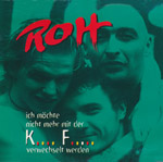 ROH - Ich m&ouml;chte nicht mehr mit der K... F... verwechselt werden