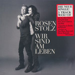 Rosenstolz - Wir sind am Leben