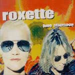 Roxette - June afternoon