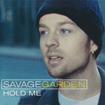 Savage Garden - Hold me