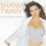 Twain, Shania - That dont impress me much