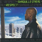 O'Neal, Shaquille - Respect