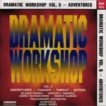 Dramatic Workshop Vol. 5 - Adventures