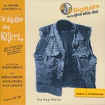 Soundtrack - BigBalls and the great white idiot - The Big Waltz