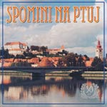 Various Artists - Spomini Na Ptuj (Slovenija)