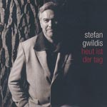 Gwildis, Stefan - Heute ist der Tag [CD]