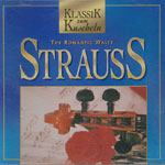 Strauss: Klassik zum Kuscheln - The Romatic Waltz