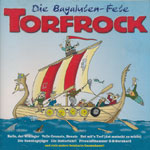 Torfrock - Die Bagaluten-Fete