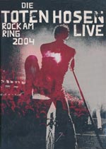 Toten Hosen - Rock am Ring 2004 Live [DVD]